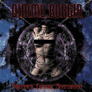 Dimmu Borgir - Puritanical Euphoric Misanthropia - Nordic Metal