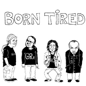 Disgrace-Born Tired