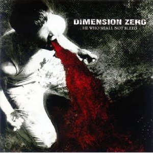 Dimension Zero-He Who Shall Not Bleed