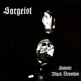 Sargeist-Satanic Black Devotion