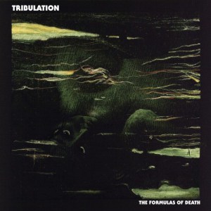 Tribulation-The Formulas of Death