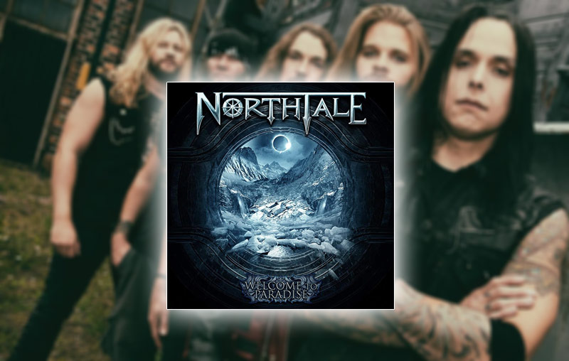 NorthTale – Welcome To Paradise