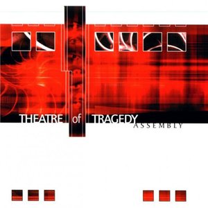 Theatre of Tragedy-Assembly